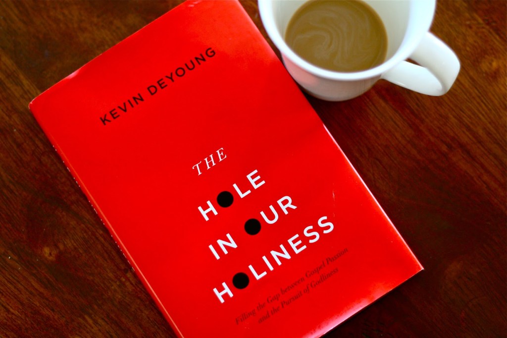 The Hole in our&nbsp;Holiness